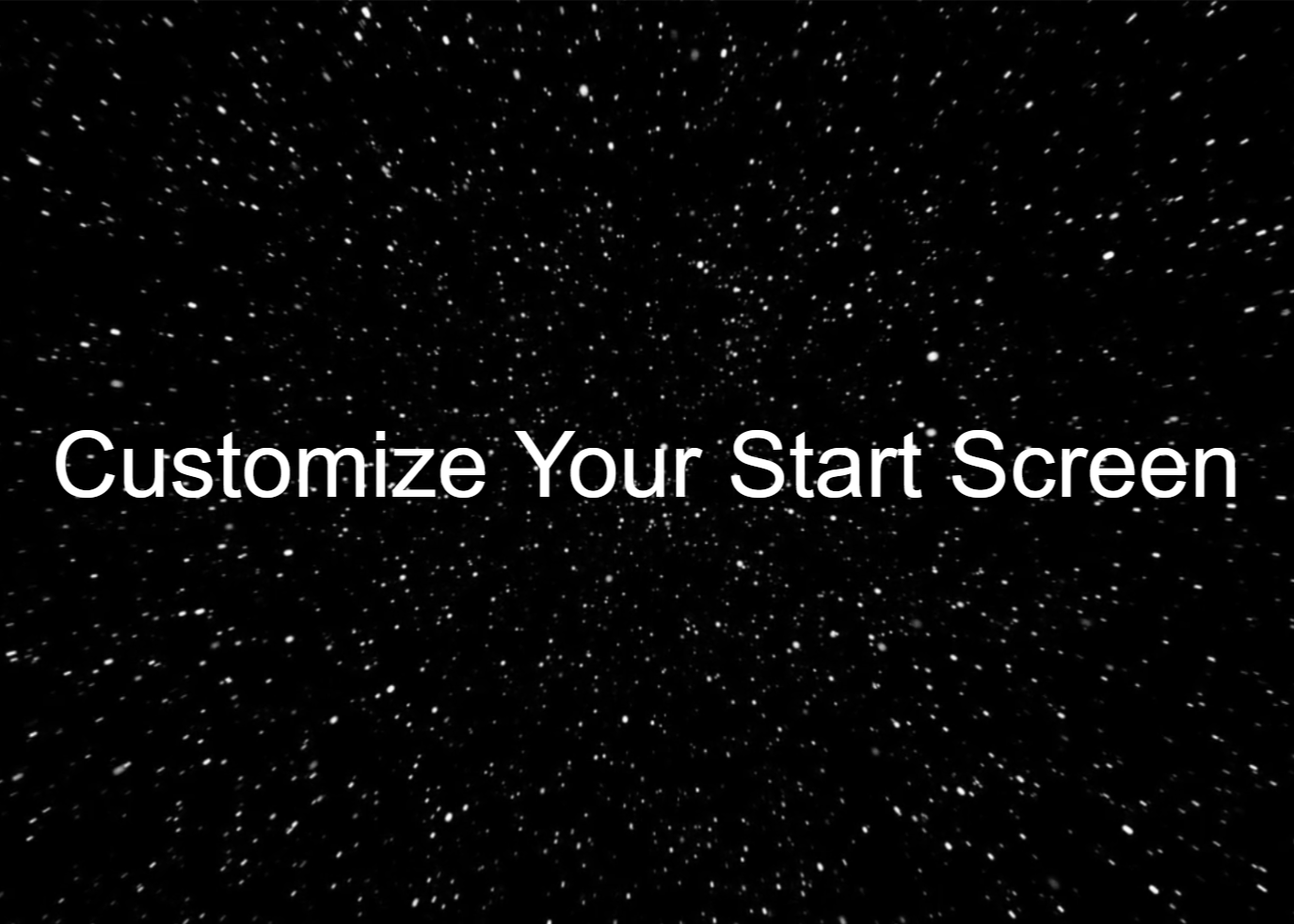 Customize Your Start Screen